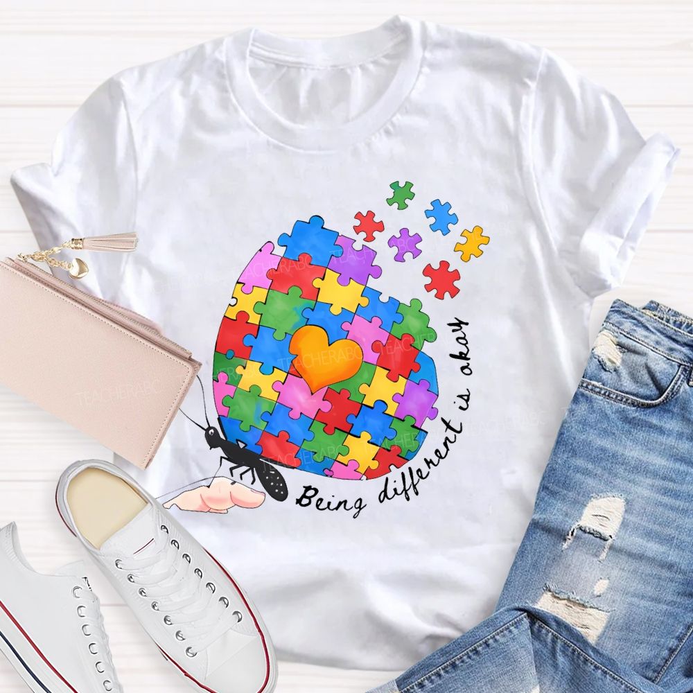 Being Different Is Okay  Teacher T-shirt