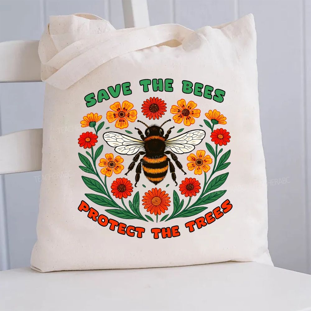 Save The Bees Protect The Trees  Canvas Tote Bag