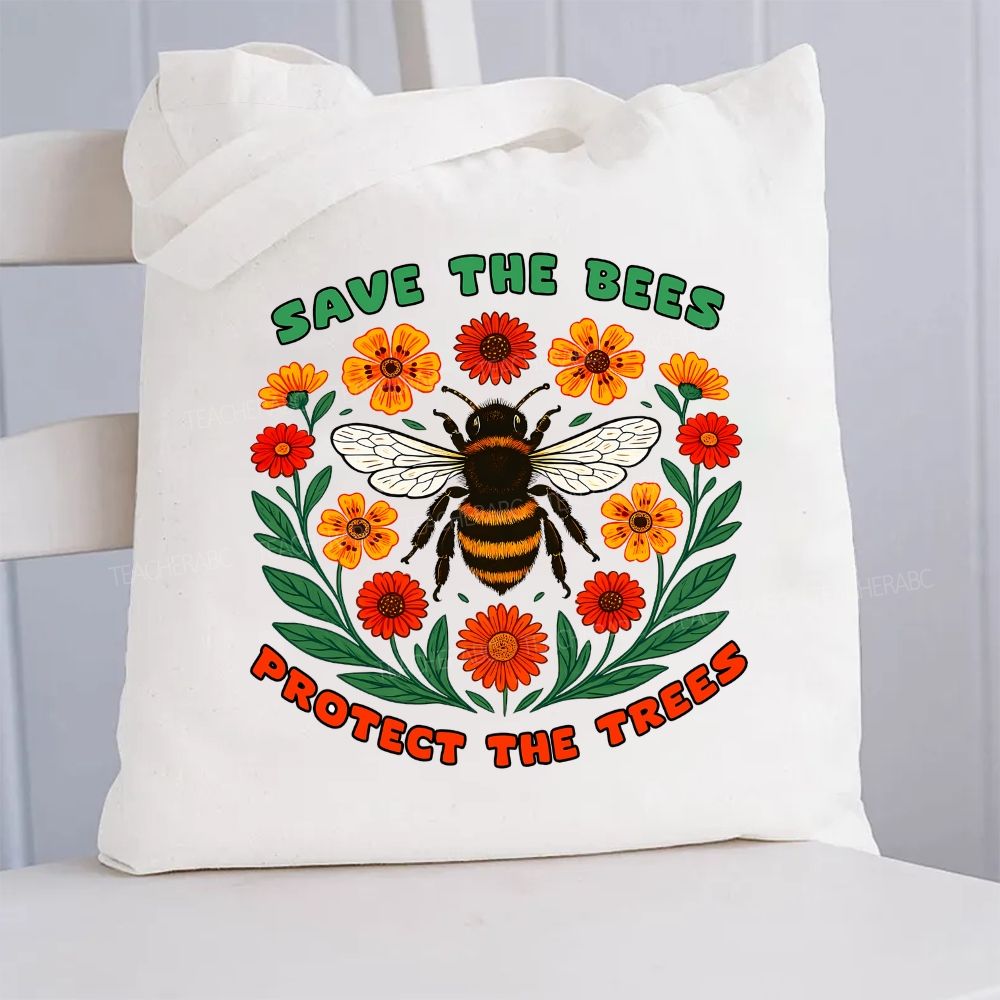Save The Bees Protect The Trees  Canvas Tote Bag