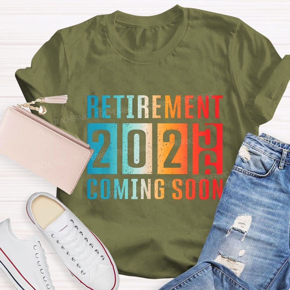 Retirement Coming Soon Gradient Text 2026 Teacher T-Shirt