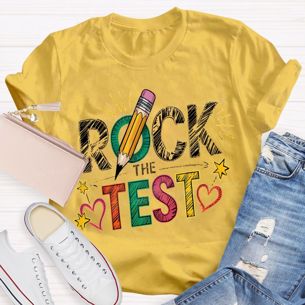 Rock The Test Colored Fonts Teacher T-shirt