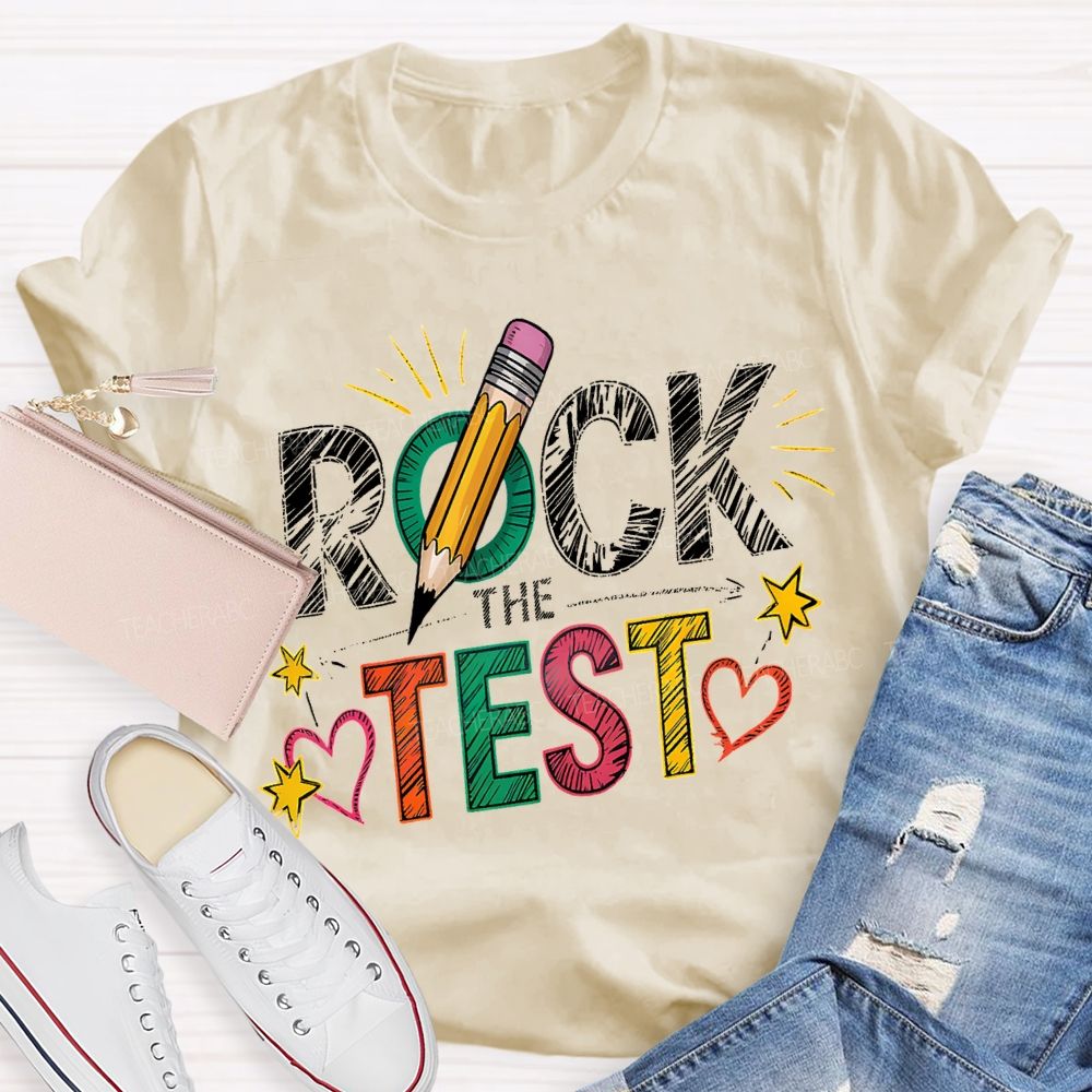 Rock The Test Colored Fonts Teacher T-shirt