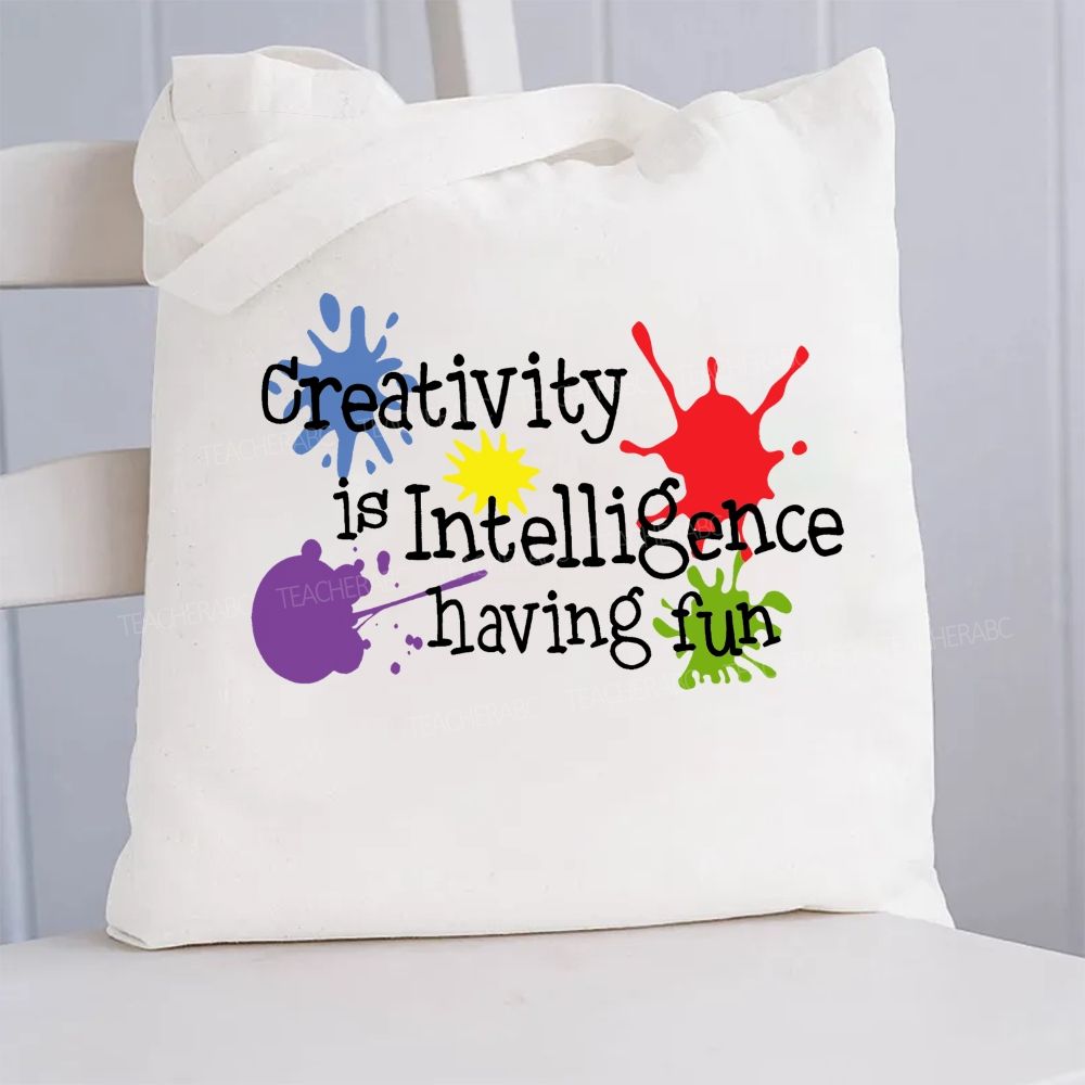 Creativity Is Intelligence Having Fun Doodles   Canvas Tote Bag