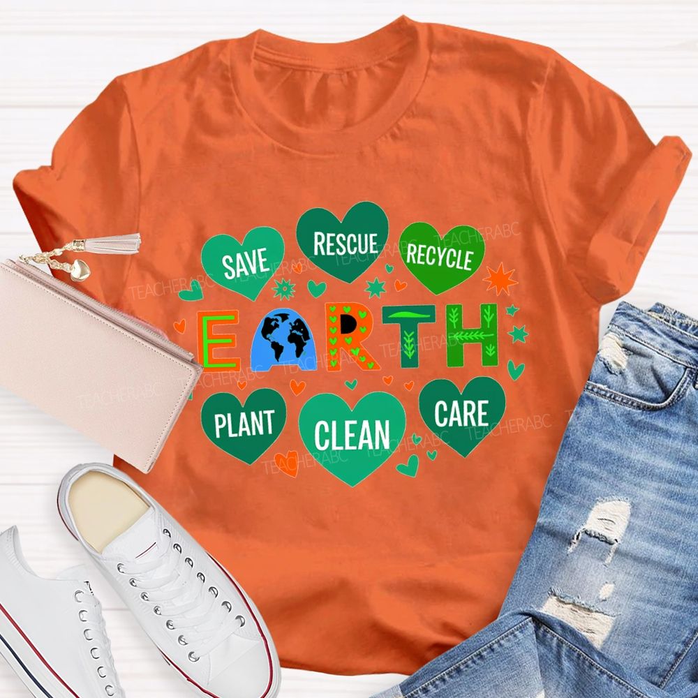 Save Rescue Recycle Plant Clean Care Earth T-shirt