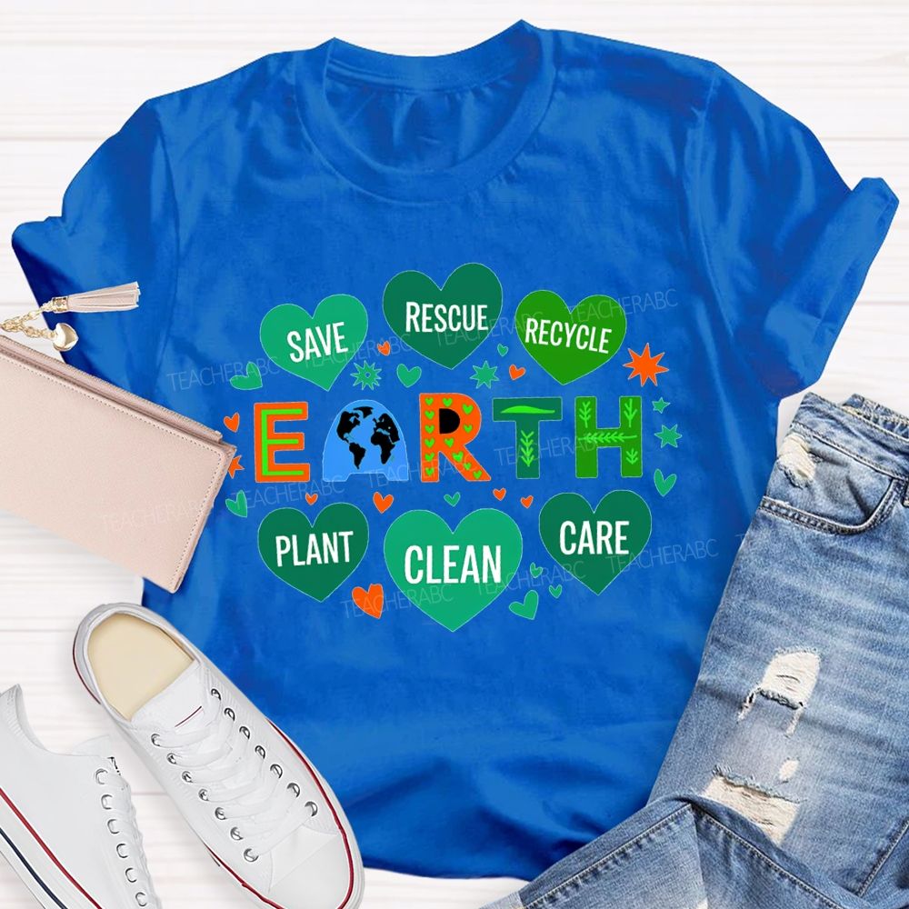 Save Rescue Recycle Plant Clean Care Earth T-shirt