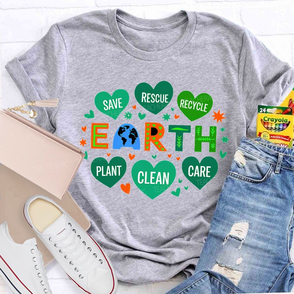 Save Rescue Recycle Plant Clean Care Earth T-shirt
