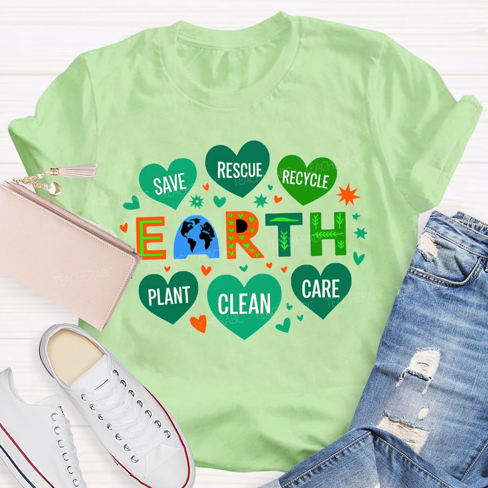 Save Rescue Recycle Plant Clean Care Earth T-shirt