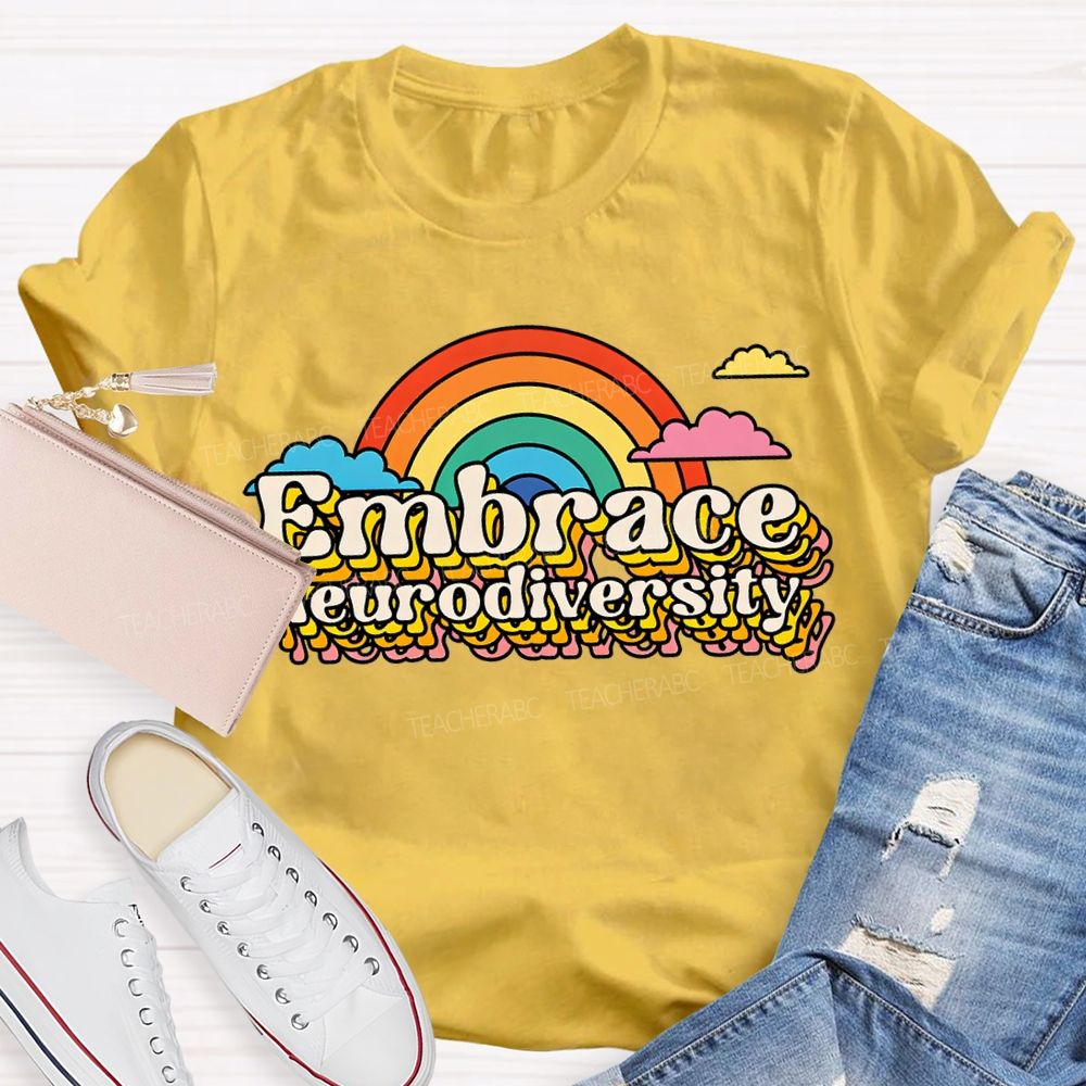 Embrace Neurodiversity Rainbow And Gradient Fonts T-shirt