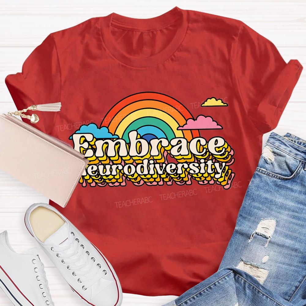 Embrace Neurodiversity Rainbow And Gradient Fonts T-shirt