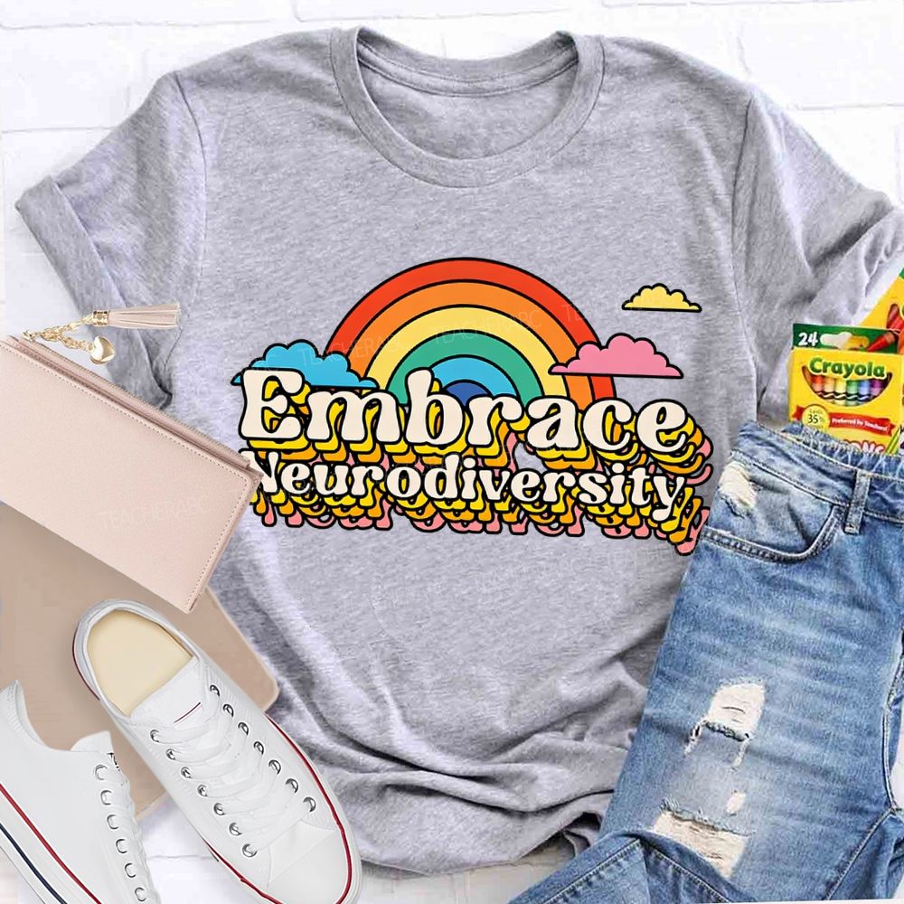 Embrace Neurodiversity Rainbow And Gradient Fonts T-shirt