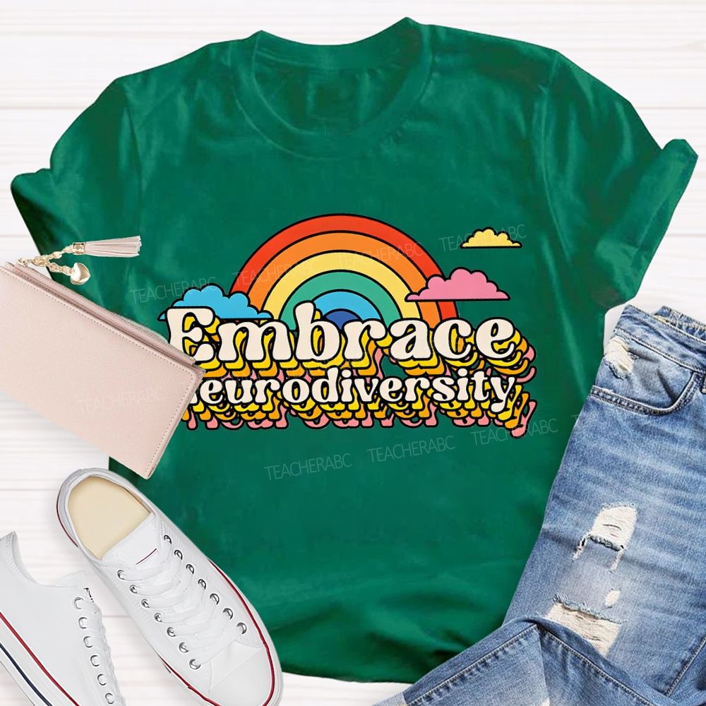 Embrace Neurodiversity Rainbow And Gradient Fonts T-shirt