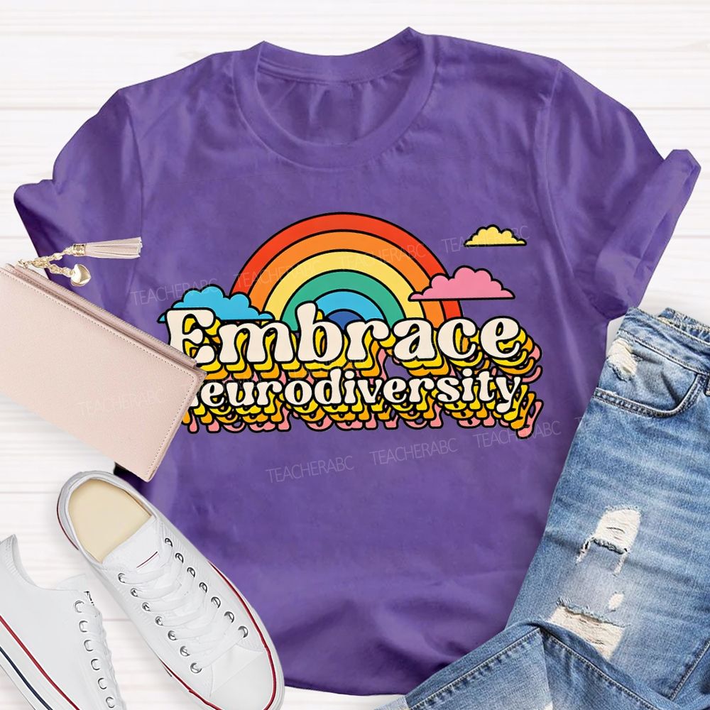 Embrace Neurodiversity Rainbow And Gradient Fonts T-shirt