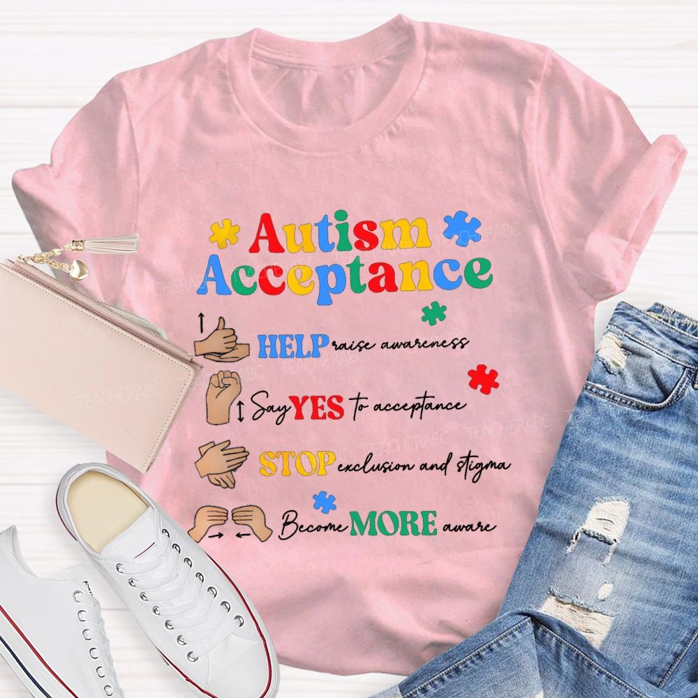 Autism Acceptance Help Eyes Stop More T-shirt