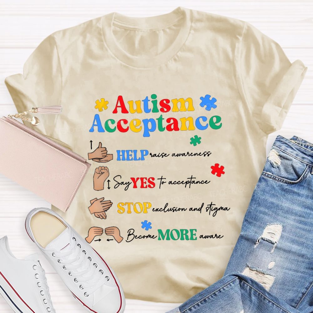 Autism Acceptance Help Eyes Stop More T-shirt