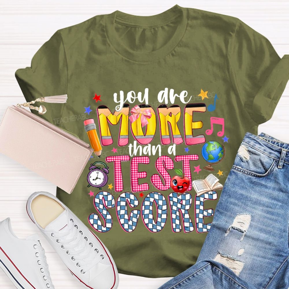 You Are More Than A Test Score Plaid Design Teacher T-shirt