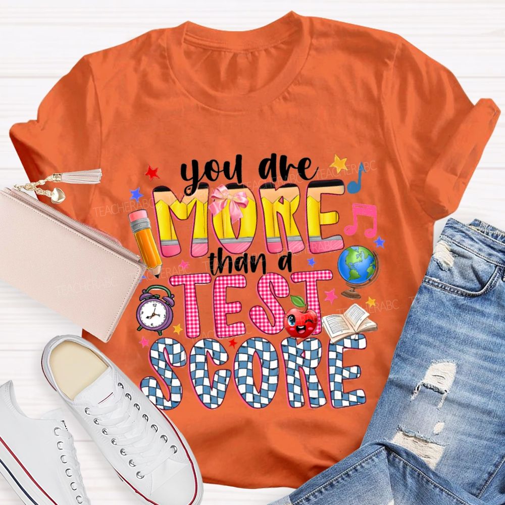 You Are More Than A Test Score Plaid Design Teacher T-shirt