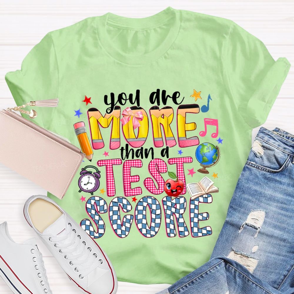 You Are More Than A Test Score Plaid Design Teacher T-shirt