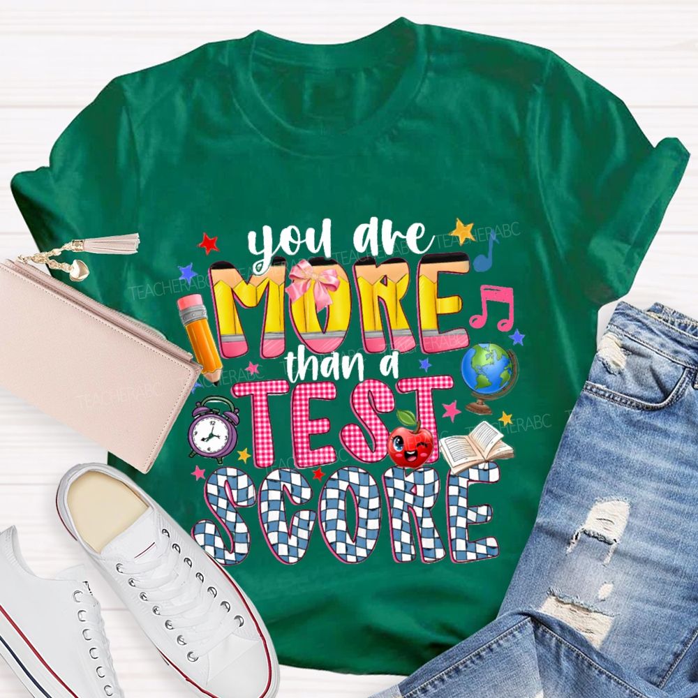 You Are More Than A Test Score Plaid Design Teacher T-shirt