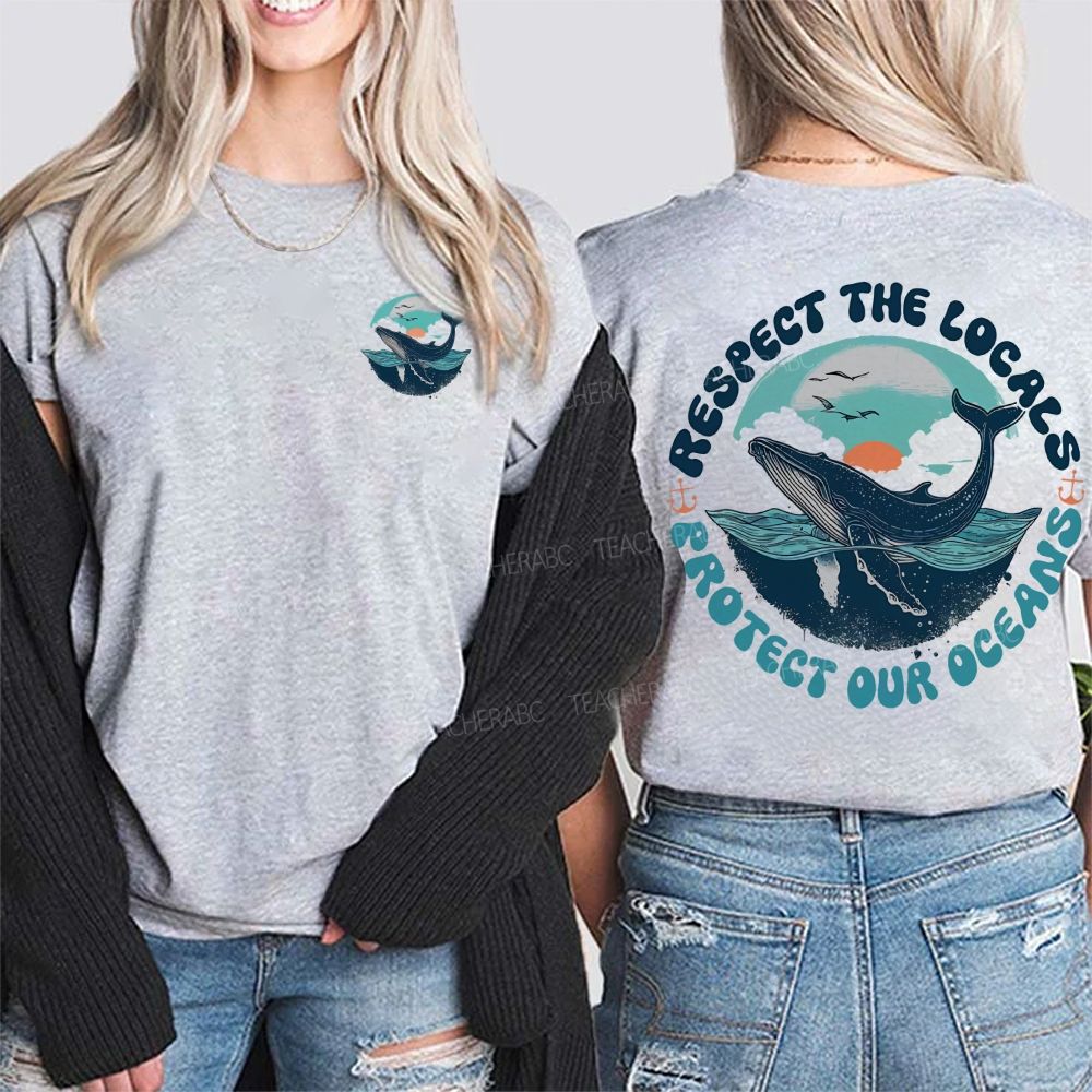 Protect Our Oceans Respect The Locals  Double Printed T-shirt