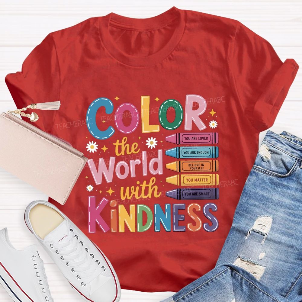 Color The World With Kindness Floral Colorful Crayon Teacher T-Shirt
