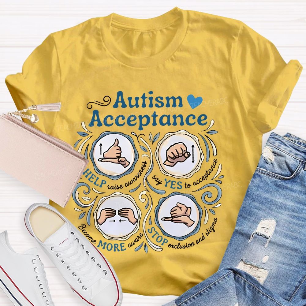 Autism Acceptance  Help Raise Awareness  Teacher T-shirt