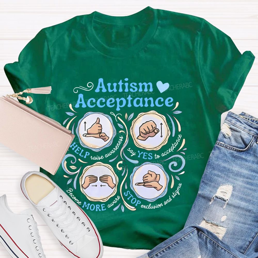 Autism Acceptance  Help Raise Awareness  Teacher T-shirt