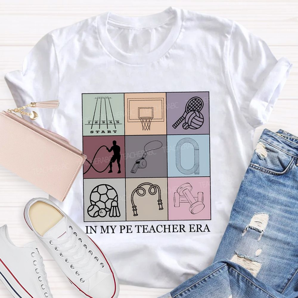 In My Pe Teacher Era Teacher T-shirt