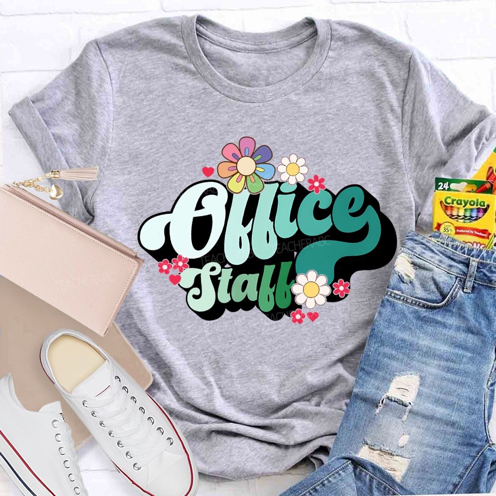 Office Staff Small Flowers And Gradient Font T-shirt