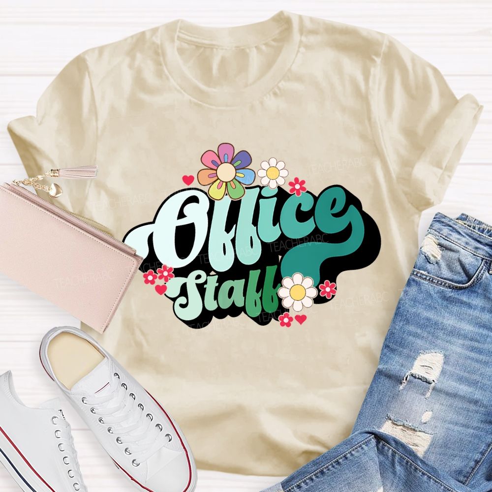 Office Staff Small Flowers And Gradient Font T-shirt