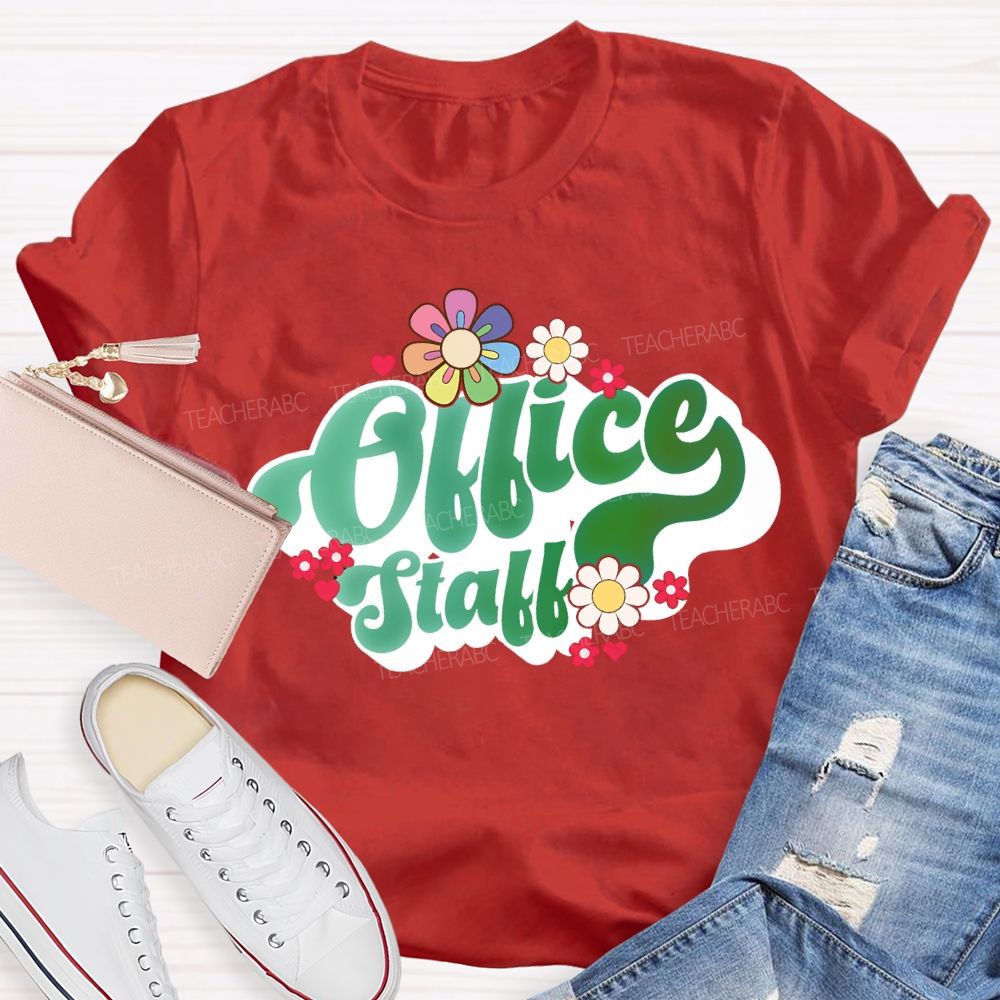 Office Staff Small Flowers And Gradient Font T-shirt