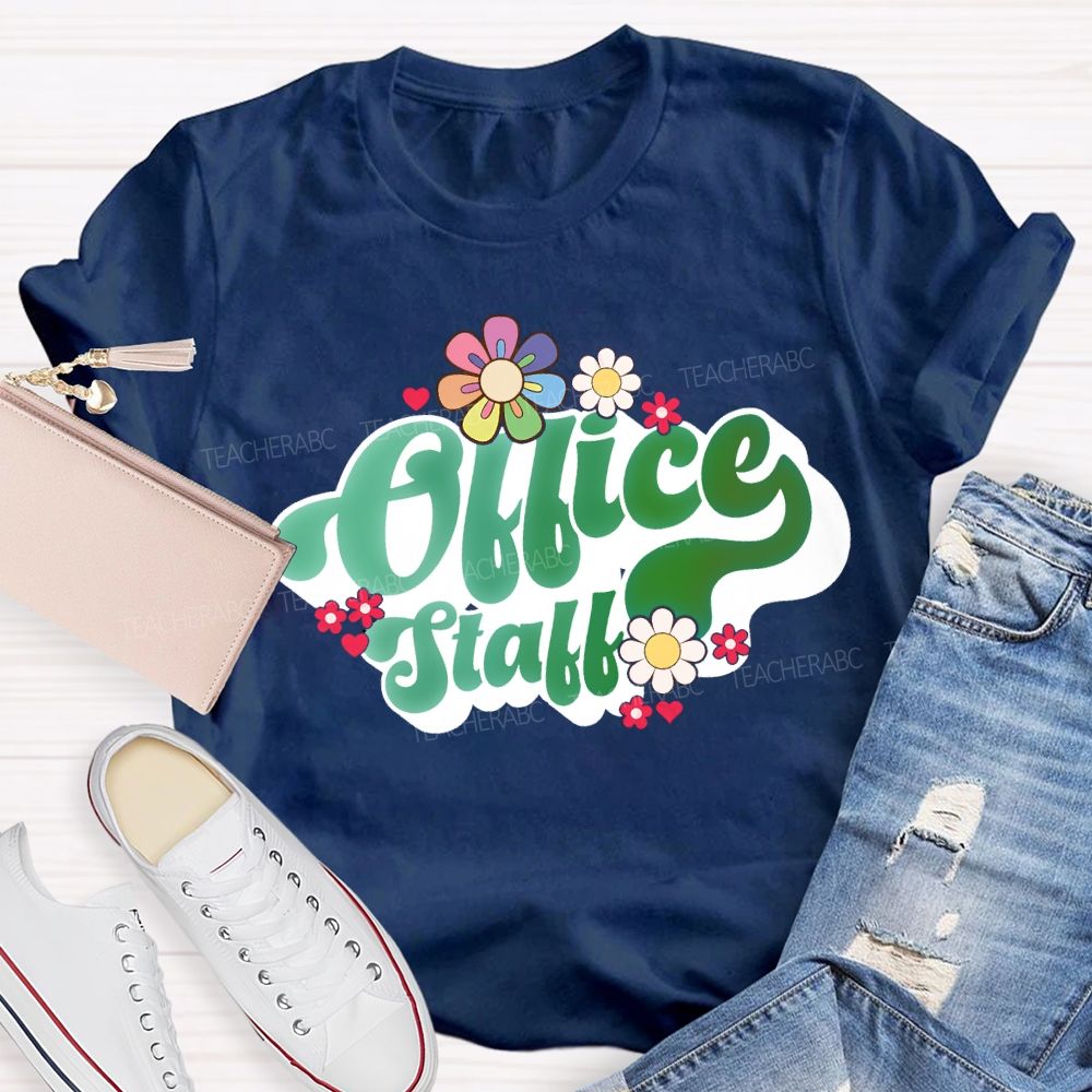 Office Staff Small Flowers And Gradient Font T-shirt