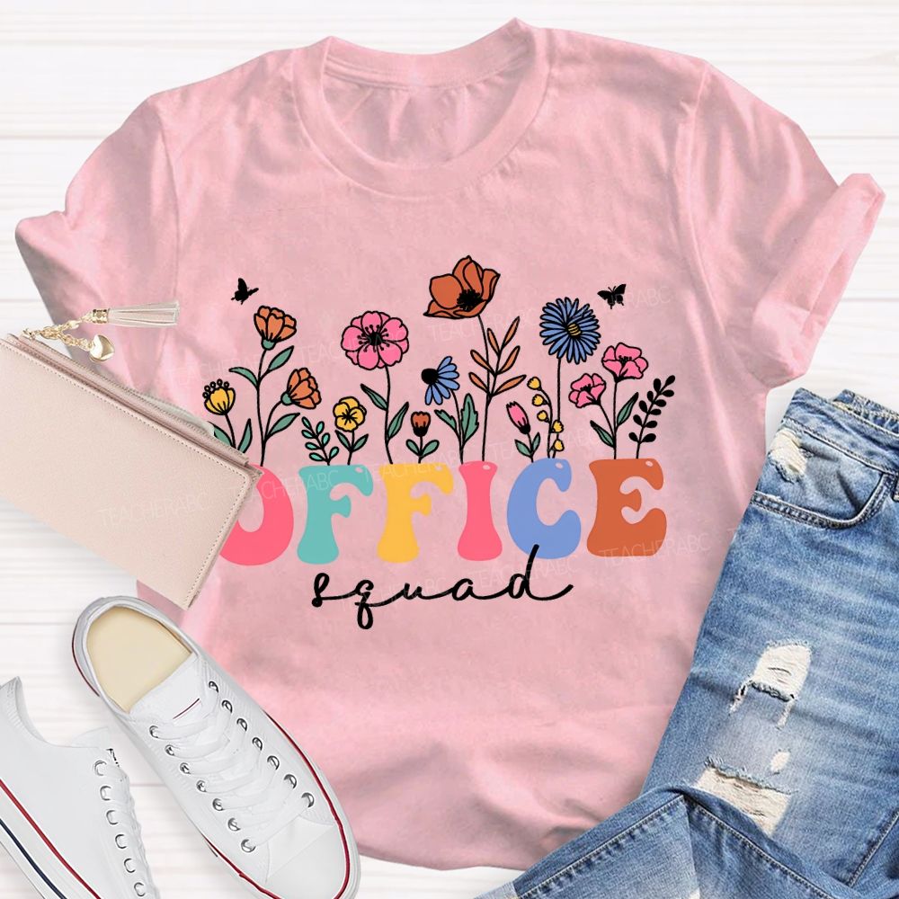 Office Sqaud Small Flowers And Colorful Fonts T-shirt