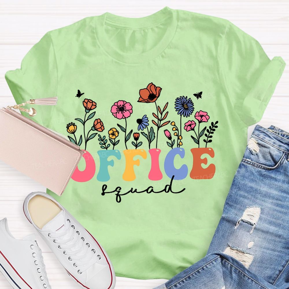 Office Sqaud Small Flowers And Colorful Fonts T-shirt