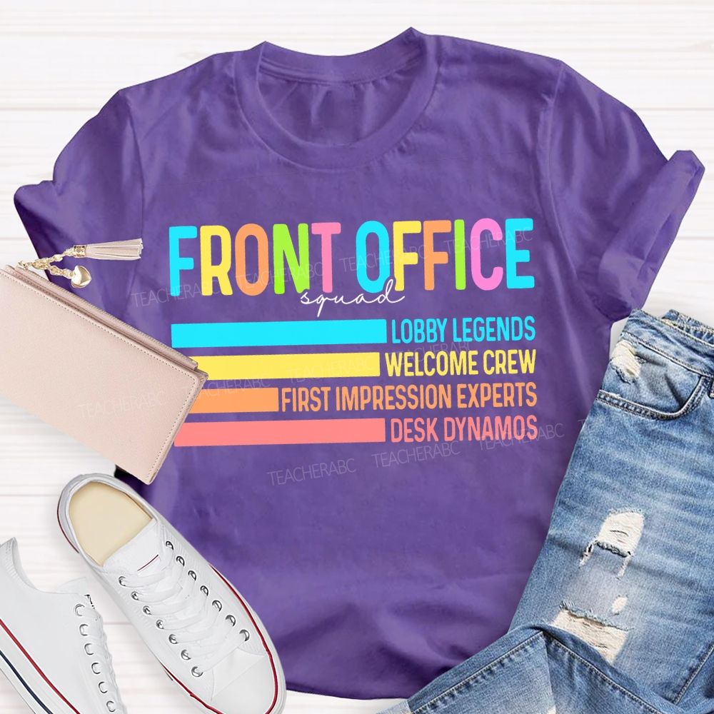 Front Office Squad Lobby Legends Welcome Crew T-shirt
