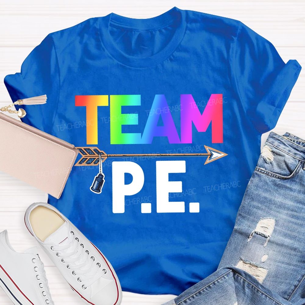 Team Pe Teacher Color Gradient Fonts Teacher T-shirt