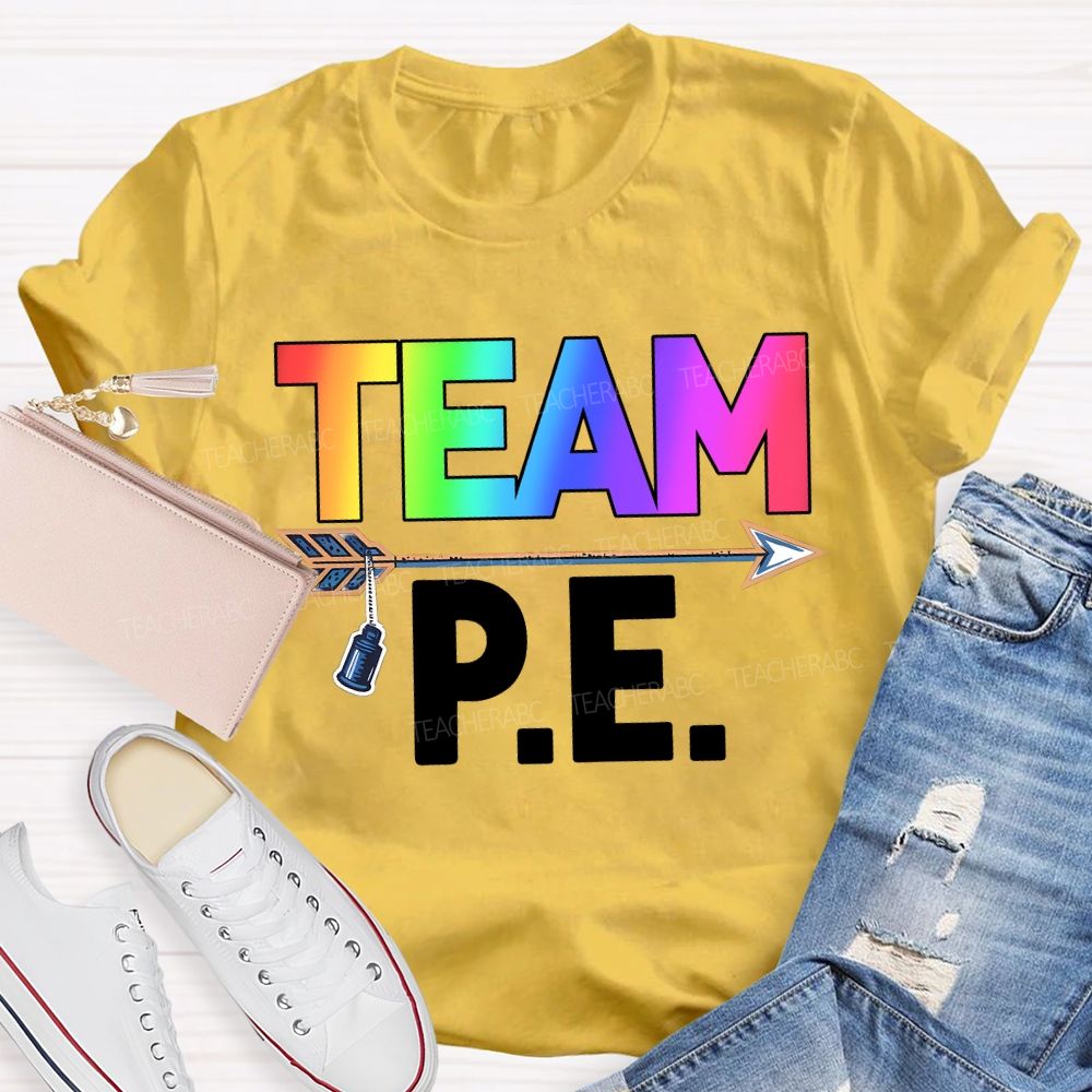 Team Pe Teacher Color Gradient Fonts Teacher T-shirt