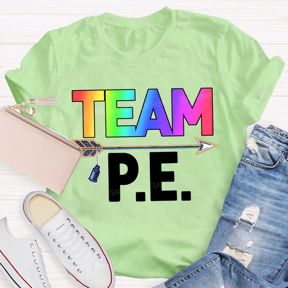 Team Pe Teacher Color Gradient Fonts Teacher T-shirt