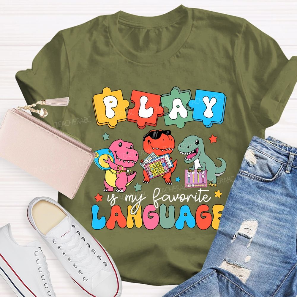 Play Is My Favorite Language Special Education T-shirt