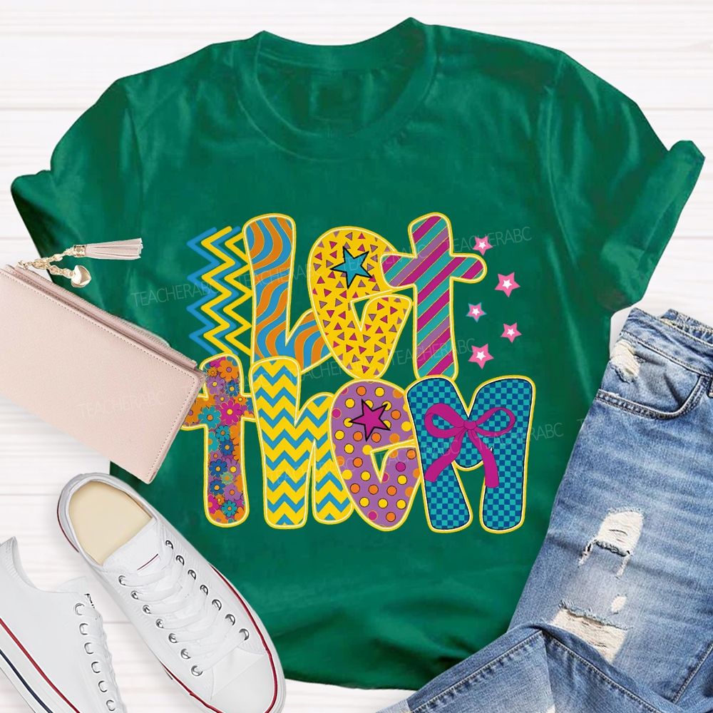 Let Them Special Education Colored Fonts Teacher T-shirt