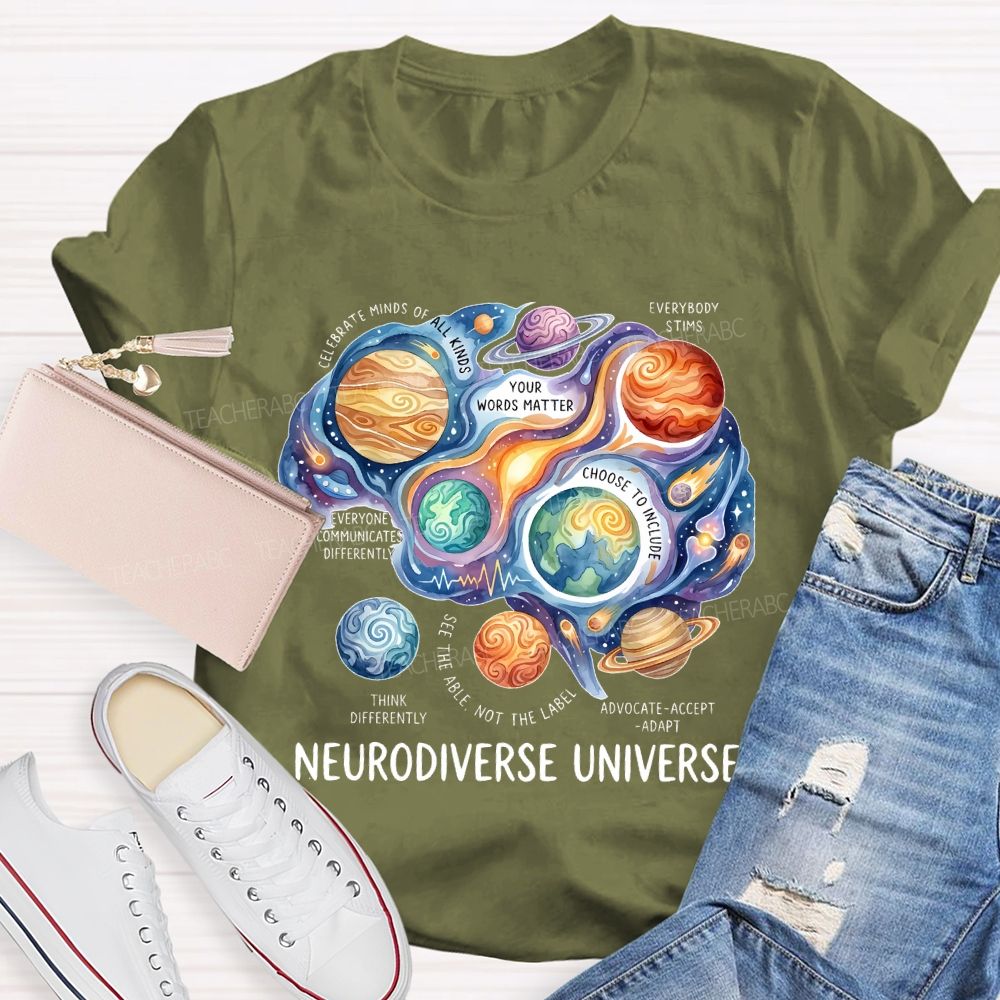 Neurodiverse Universe   Celebrate Minds Of All Kinds   Teacher T-shirt