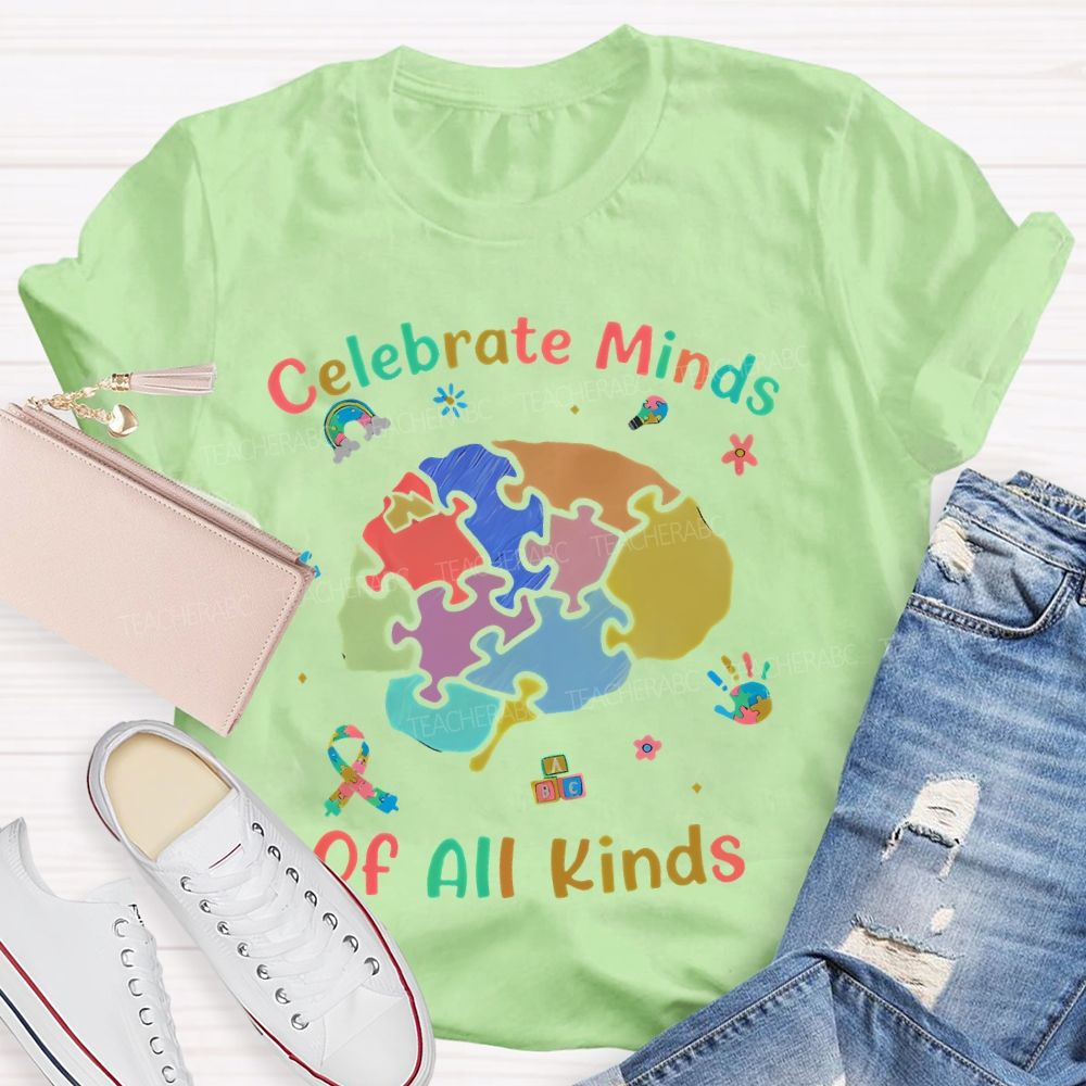 Celebrate Minds Of All Kinds  Brain Graphics Teacher T-shirt