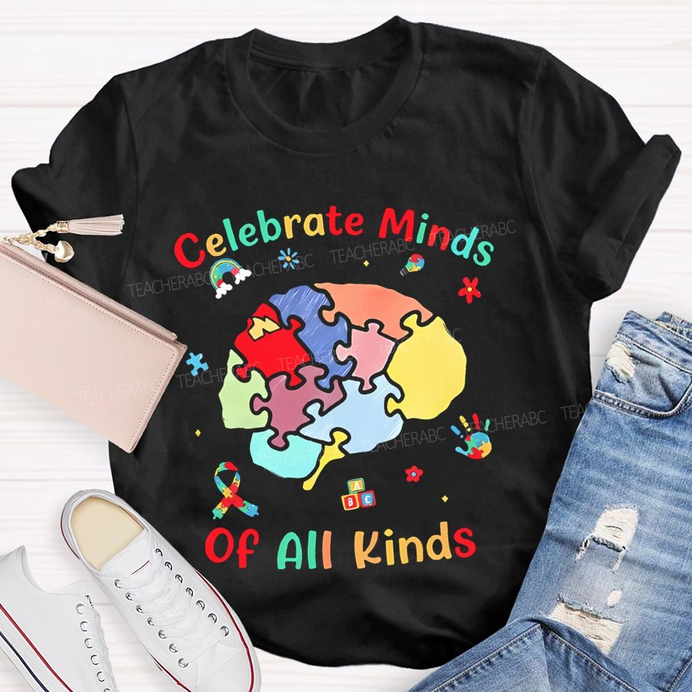 Celebrate Minds Of All Kinds  Brain Graphics Teacher T-shirt