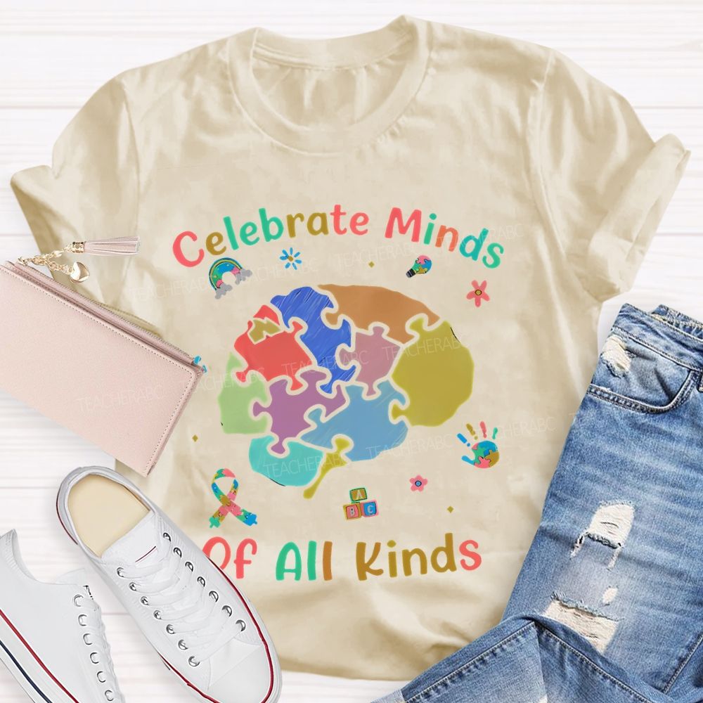 Celebrate Minds Of All Kinds  Brain Graphics Teacher T-shirt