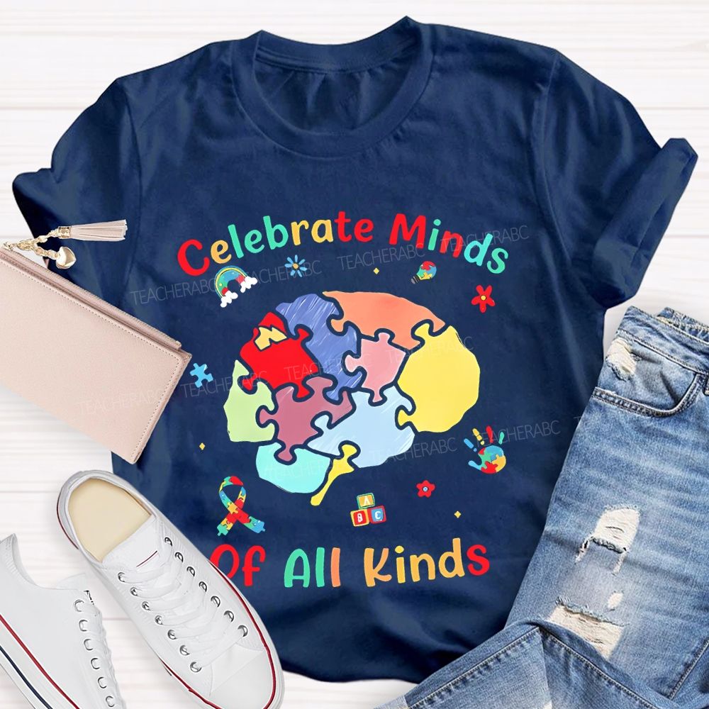 Celebrate Minds Of All Kinds  Brain Graphics Teacher T-shirt