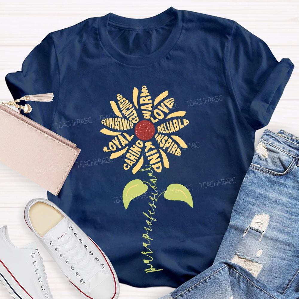 Paraprofessional Dedicated Compassionate Loyal  Teacher T-shirt
