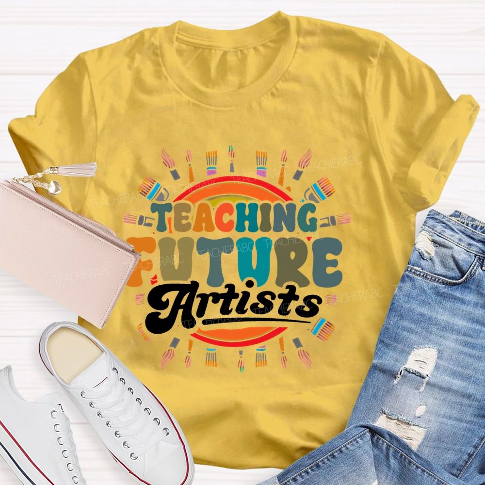 Teaching Future Artists Letters  Teacher T-shirt