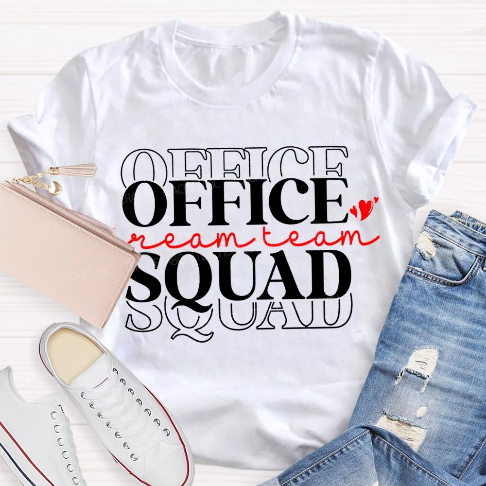 Office Squad Dream Team And Heart Teacher T-shirt