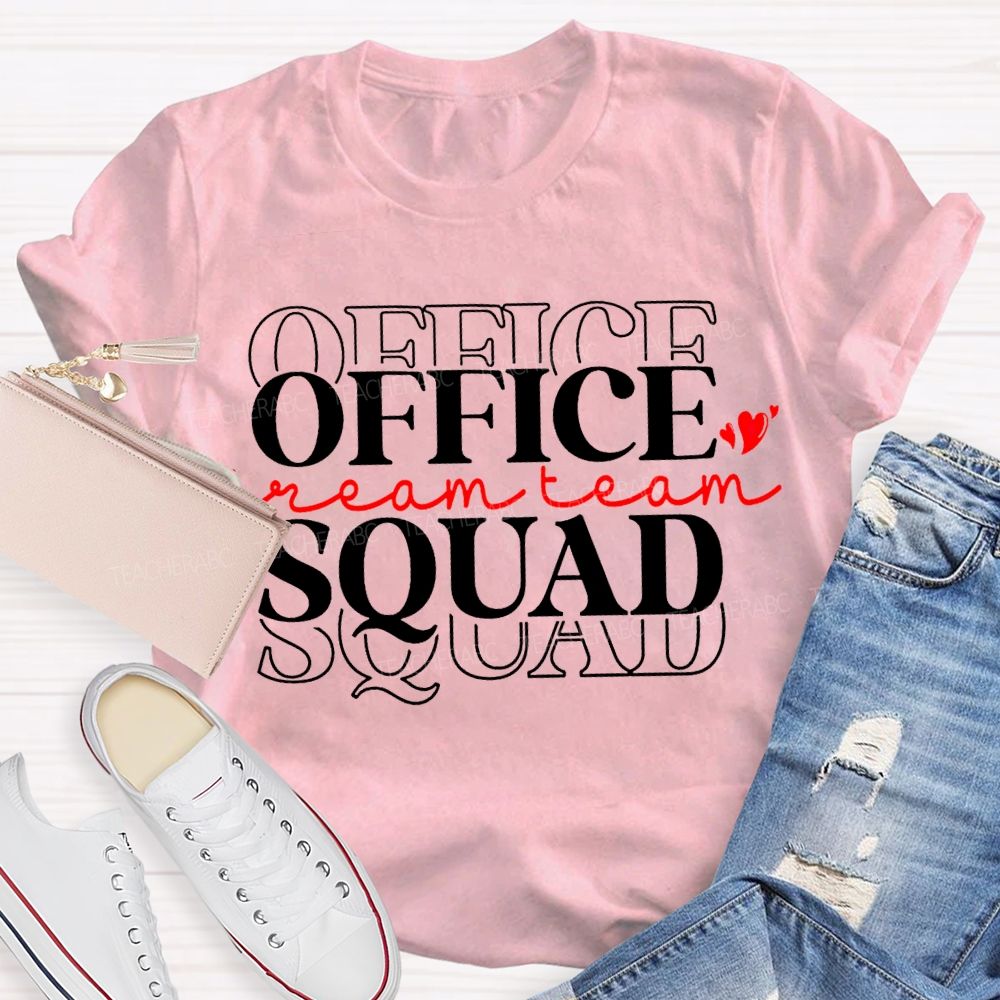 Office Squad Dream Team And Heart Teacher T-shirt