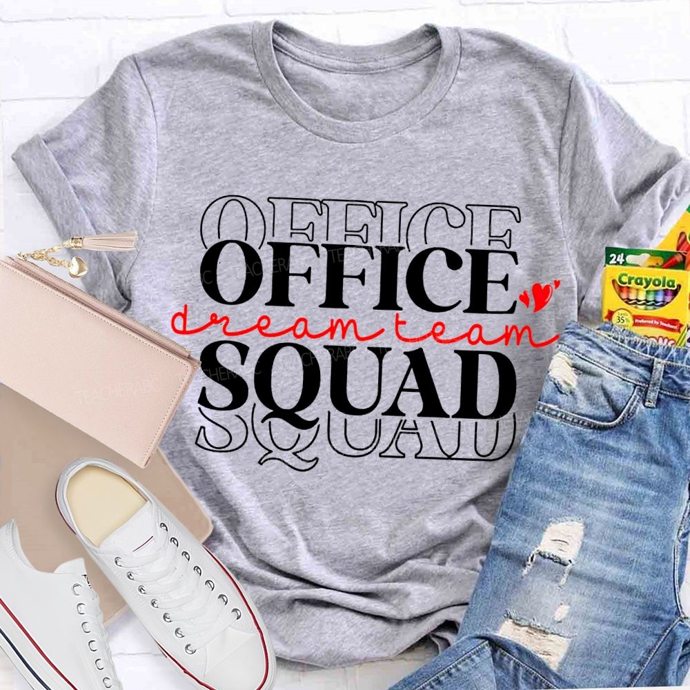 Office Squad Dream Team And Heart Teacher T-shirt