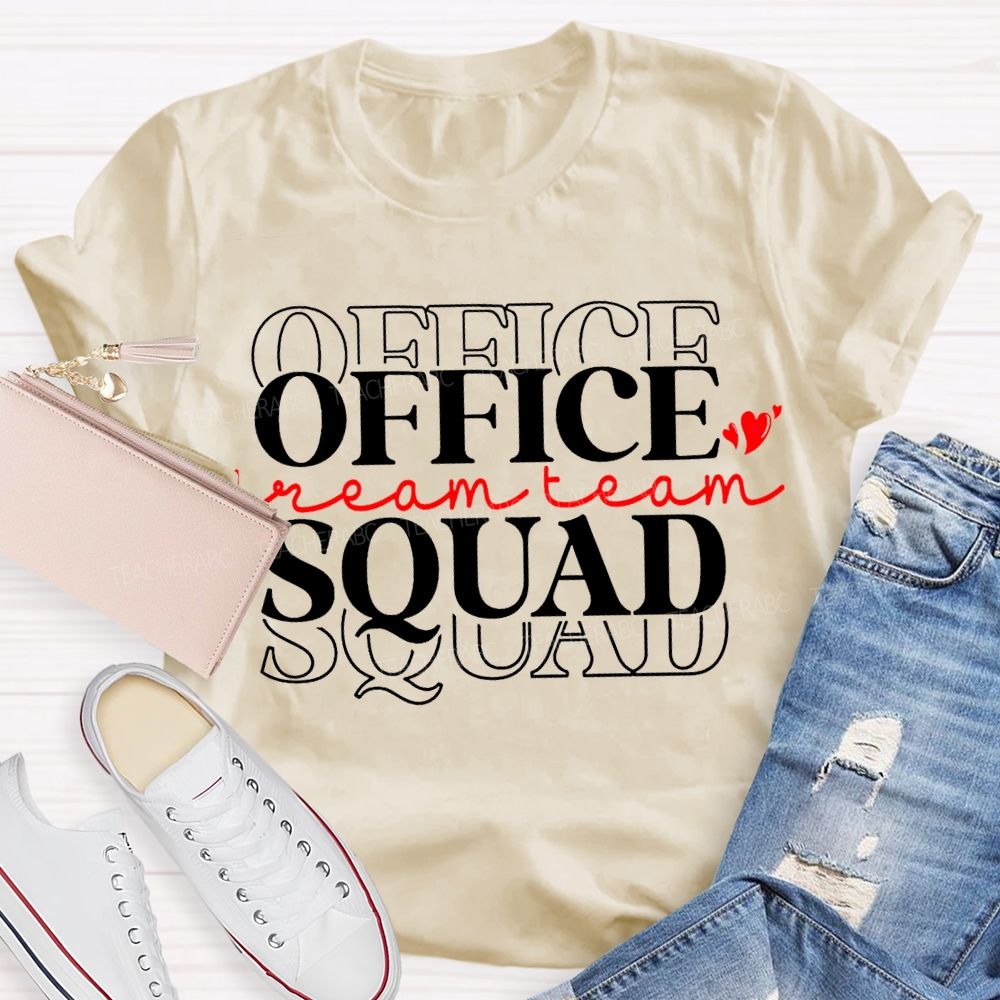 Office Squad Dream Team And Heart Teacher T-shirt